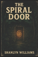 The Spiral Door B0FCG6R1YB Book Cover