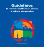 Guidelines to Overcome Architectural Barriers in Cultural Heritage Sites 8849221924 Book Cover