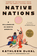 Native Nations: A Millennium in North America 0525511059 Book Cover