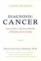 Diagnosis: Cancer: Your Guide to the First Months of Healthy Survivorship, Expanded and Revised Edition 0393316912 Book Cover
