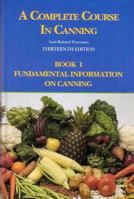 A Complete Course in Canning and Related Processes: Fundamental Information on Canning 1845696042 Book Cover