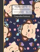 Composition Notebook: Monkey College Ruled Notebook for Writing Notes... for Girls 1081461926 Book Cover