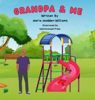 Grandpa & Me B0FR1NBYC2 Book Cover