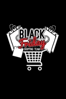 Black Friday Shopping team: 6x9 BLACK FRIDAY lined ruled paper notebook notes 1710002182 Book Cover