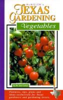 McMillen's Texas Gardening: Vegetables (Mcmillen's Texas Gardening Series) 0884158950 Book Cover