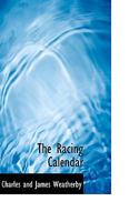 The Racing Calendar 1018910867 Book Cover