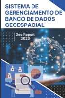 Sistema de Gerenciamento de Banco de Dados Geoespacial B0CKTWJ4KQ Book Cover