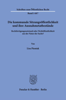 Die Kommunale Sitzungsoffentlichkeit Und Ihre Ausnahmetatbestande: Rechtfertigungsnotstand Oder Nichtoffentlichkeit Aus Der Natur Der Sache? 3428186133 Book Cover