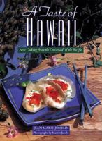 A Taste of Hawaii: New Cooking from the Crossroads of the Pacific 1556709935 Book Cover
