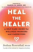 Heal the Healer 1963827392 Book Cover