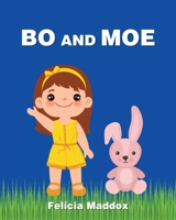 Bo and Moe B0GZYDFKRN Book Cover