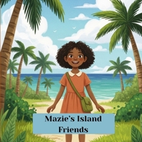Mazie's Island Fiends B0FR1PMXHR Book Cover