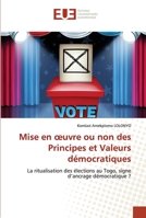 Mise en oeuvre ou non des Principes et Valeurs démocratiques 6203427144 Book Cover