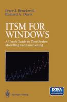 ITSM for Windows: A User's Guide to Time Series Modelling and Forecasting 0387943374 Book Cover