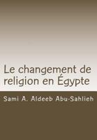 Le Changement de Religion En �gypte 1482003759 Book Cover