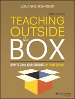 Teaching Outside the Box: How to Grab Your Students By Their Brains 0787974714 Book Cover