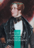 Le Péché de la Générale, Moeurs contemporaines: Roman populaire, société & moeurs (French Edition) 2322557684 Book Cover