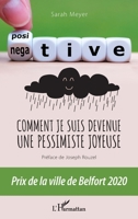 Comment je suis devenue une pessimiste joyeuse (French Edition) 2343188483 Book Cover