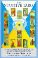The Intuitive Tarot: A Metaphysical Approach to Reading the Tarot Cards 0931892848 Book Cover