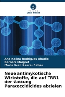 Neue antimykotische Wirkstoffe, die auf TRR1 der Gattung Paracoccidioides abzielen (German Edition) 6209704212 Book Cover