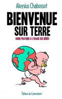 Bienvenue Sur Terre 1523271515 Book Cover