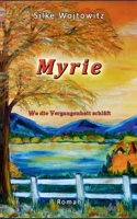 Myrie: Wo die Vergangenheit schläft 375344605X Book Cover
