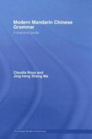 Modern Mandarin Chinese Grammar (Modern Grammars) 0415700108 Book Cover