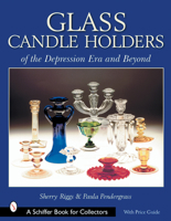 Glass Candle Holders of the Depression (Schiffer Book for Collectors) 0764313487 Book Cover