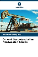 Öl- und Gaspotenzial im Nordwesten Kenias (German Edition) 6209674127 Book Cover