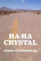 Ha-Ha Crystal 1909570036 Book Cover