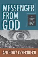 Messenger from God (1) 1480273163 Book Cover