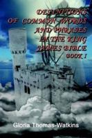 Definitions of Common Words and Phrases in the King James Bible 1410744930 Book Cover