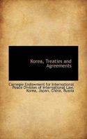 Korea; Treaties and Agreements 1016681054 Book Cover