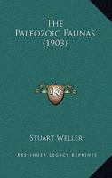 The Paleozoic Faunas 1167240456 Book Cover