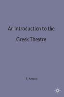 An Introduction to the Greek Theatre 0333079132 Book Cover