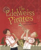 The Edelweiss Pirates 1512483613 Book Cover