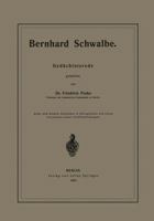 Bernhard Schwalbe. Gedachtnisrede 3642940811 Book Cover