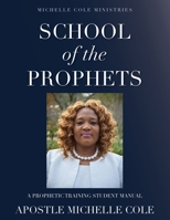 School of the Prophets 1736466712 Book Cover