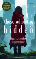 Those Who Stay Hidden B0FN3K5V67 Book Cover