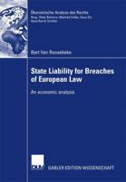 State Liability for Breaches of European Law: An Economic Analysis 3835006533 Book Cover