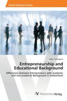Entrepreneurship and Educational Background 3639460626 Book Cover