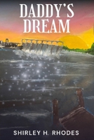 DADDY’S DREAM B0F2QQNH6D Book Cover