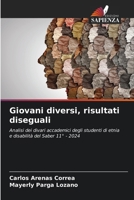 Giovani diversi, risultati diseguali (Italian Edition) 6208498449 Book Cover