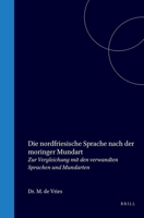 Die nordfriesische Sprache nach der Moringer Mundart: Zur Vergleichung mit den verwandten Sprachen und Mundarten (Dutch Edition) 9004566821 Book Cover