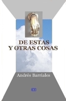 de Estas Y Otras Cosas B08T5CX7SF Book Cover