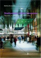 StadtUmbau / UrbanConversion: Recent International Examples (EDITION architektur.aktuell) (German and English Edition) 3211838503 Book Cover