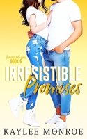 Irresistible Promises: Roommate Romance B09KN2MYPT Book Cover
