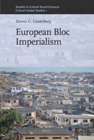 European Bloc Imperialism 1608462048 Book Cover