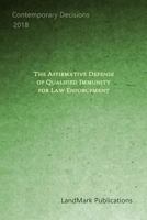 The Affirmative Defense of Qualified Immunity for Law Enforcement 1723910961 Book Cover