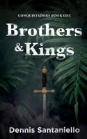 BROTHERS & KINGS (Book 1) 1539368475 Book Cover